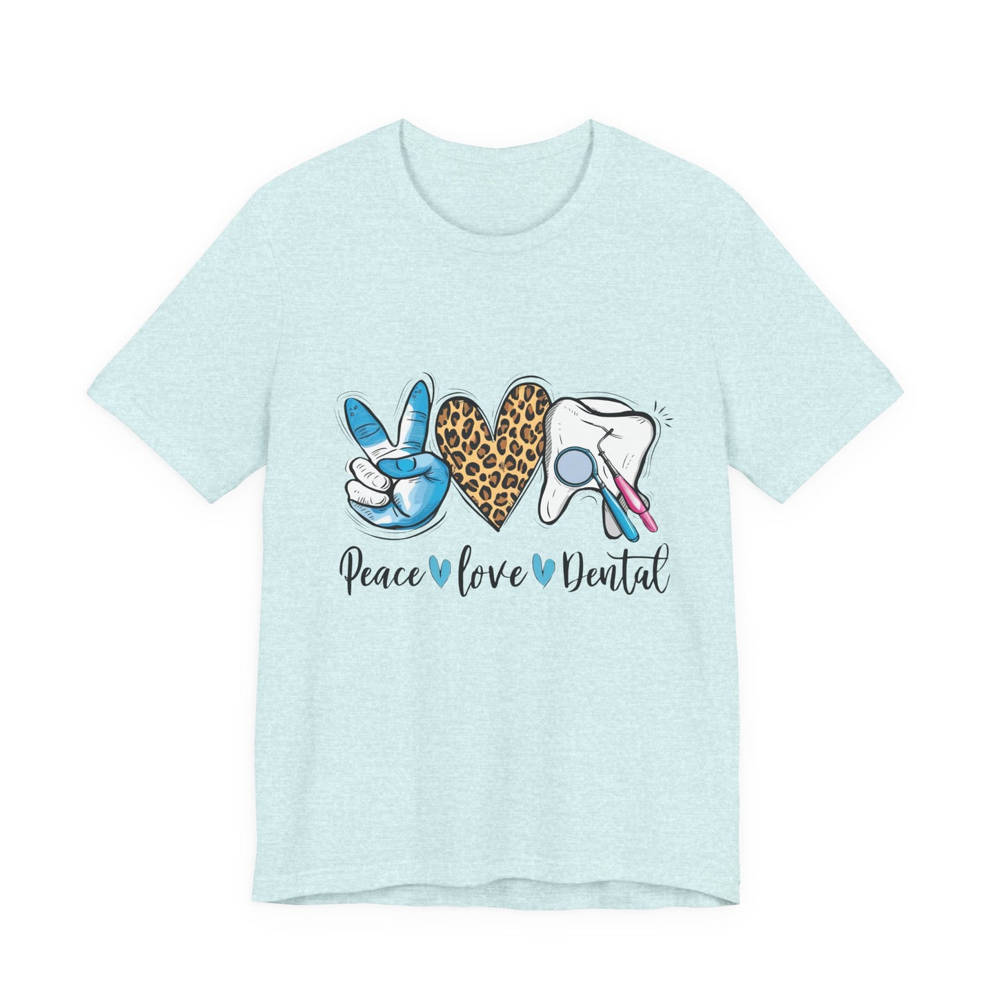 Peace Love Dental Graphic Tee