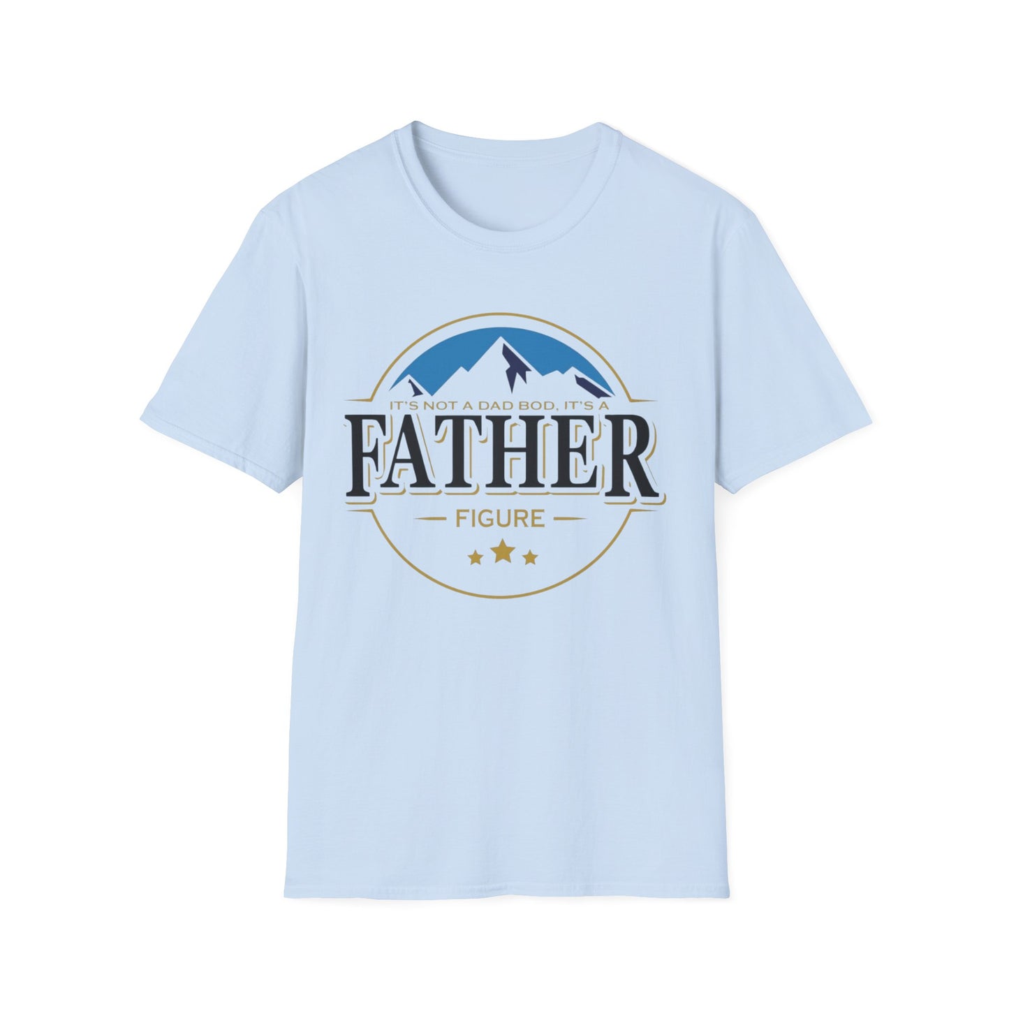 Father Figure T-Shirt — "It’s Not a Dad Bod, It’s a Father Figure" Graphic Tee