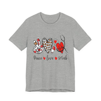 Peace Love Scrub Nurse T‑Shirt