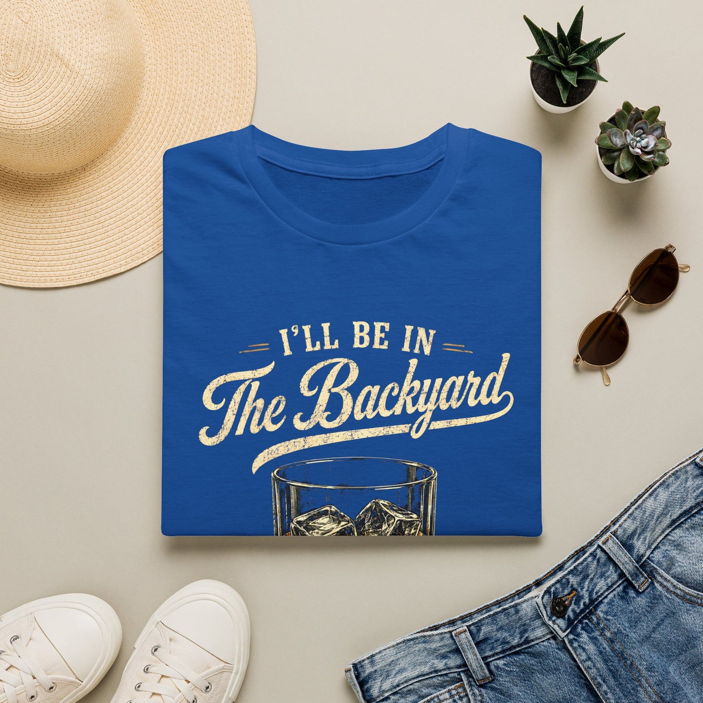 I'll Be In The Backyard T-Shirt — Whiskey Glass & Cigar Relaxed Tee