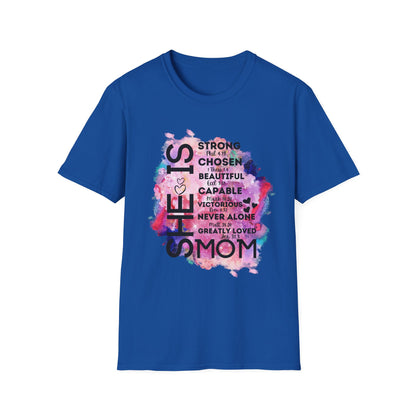 She Is Strong, Chosen, Beautiful Mom Inspirational Tee