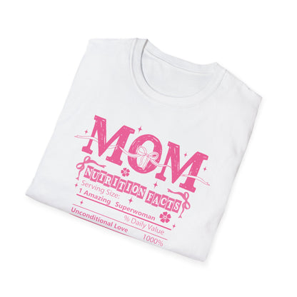 Mom Nutrition Facts T-Shirt