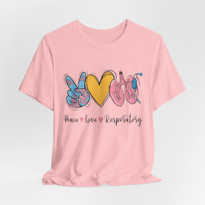 Peace Love Respiratory Therapist Tee
