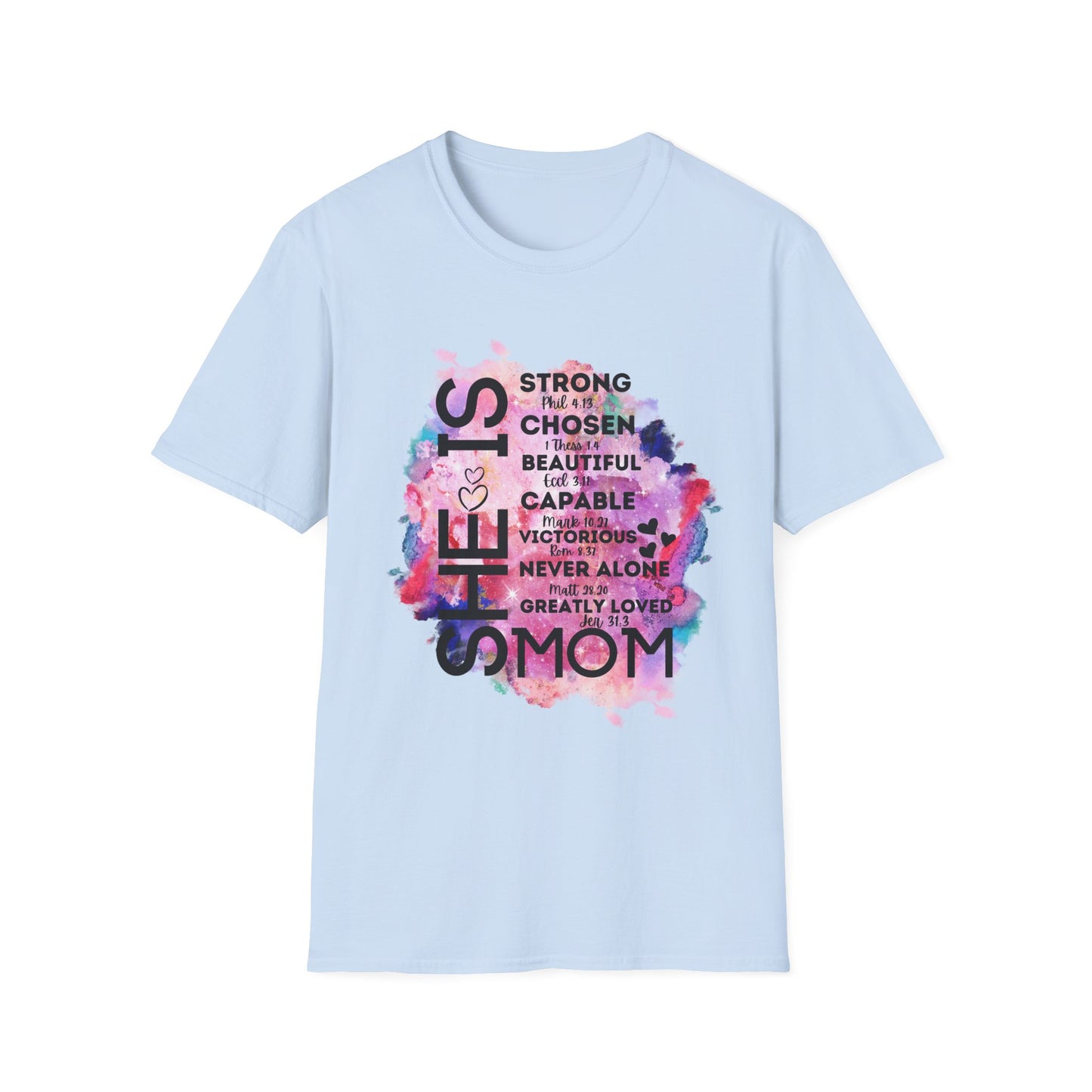 She Is Strong, Chosen, Beautiful Mom Inspirational Tee