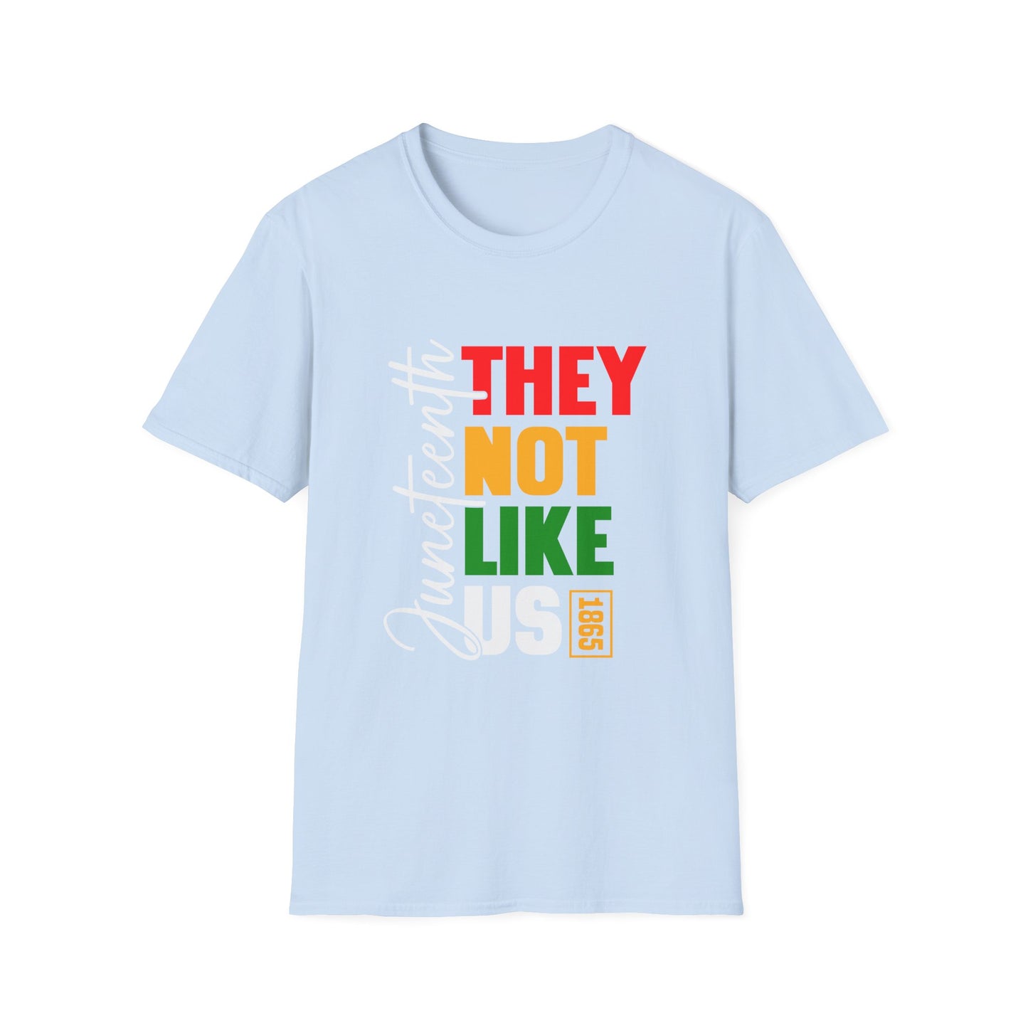 Juneteenth "They Not Like Us" Graphic T-Shirt