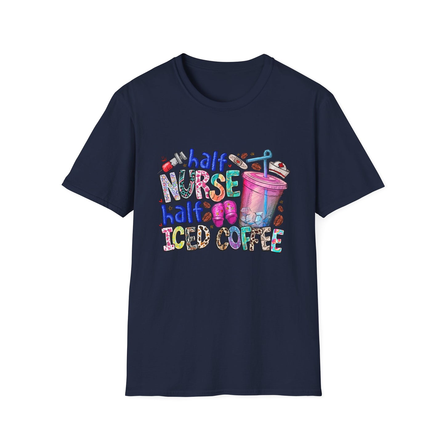 Nurse & Iced Coffee Graphic Tee — “Half Nurse Half Iced Coffee” Cute Medical Coffee Shirt