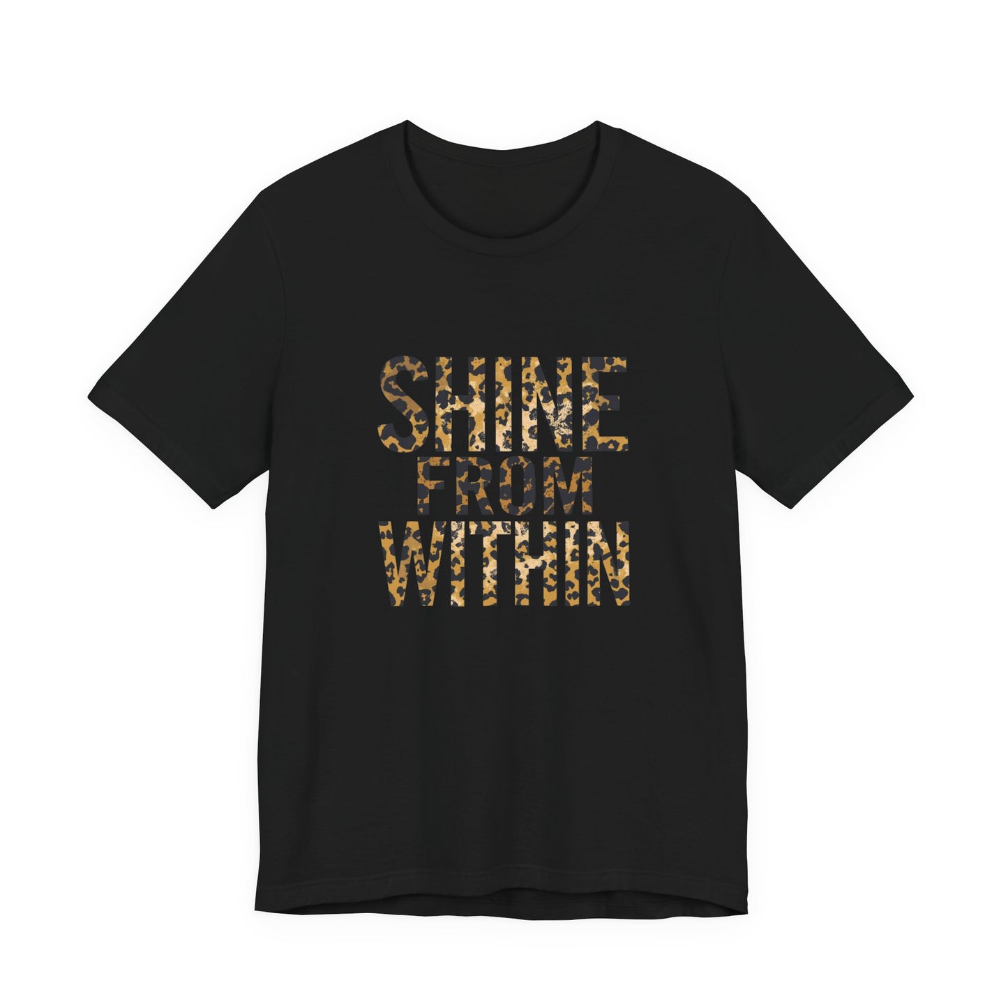 Shine From Within Inspirational Graphic Tee