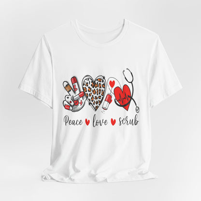 Peace Love Scrub Nurse T‑Shirt