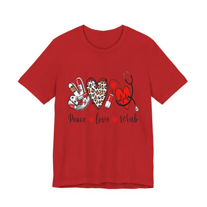 Peace Love Scrub Nurse T‑Shirt