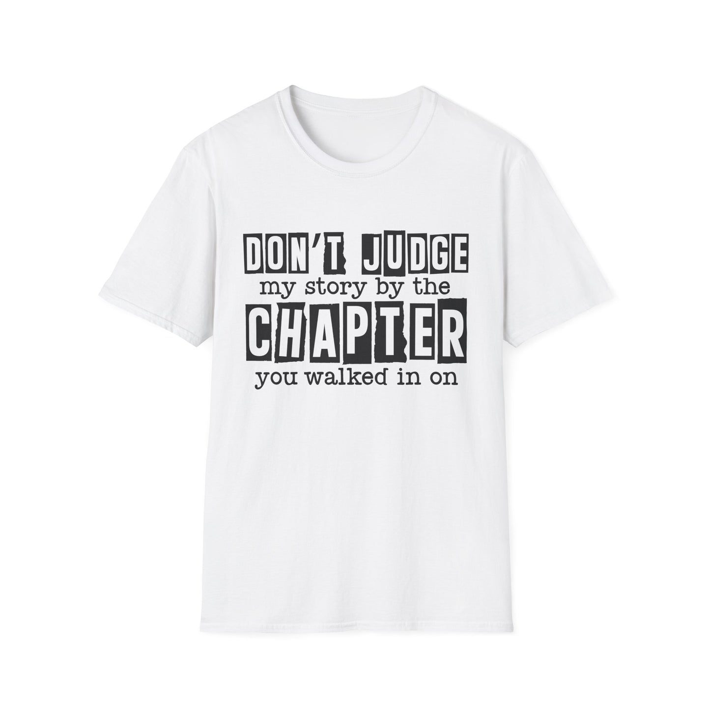 Don't Judge My Story Graphic Tee