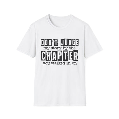 Don't Judge My Story Graphic Tee