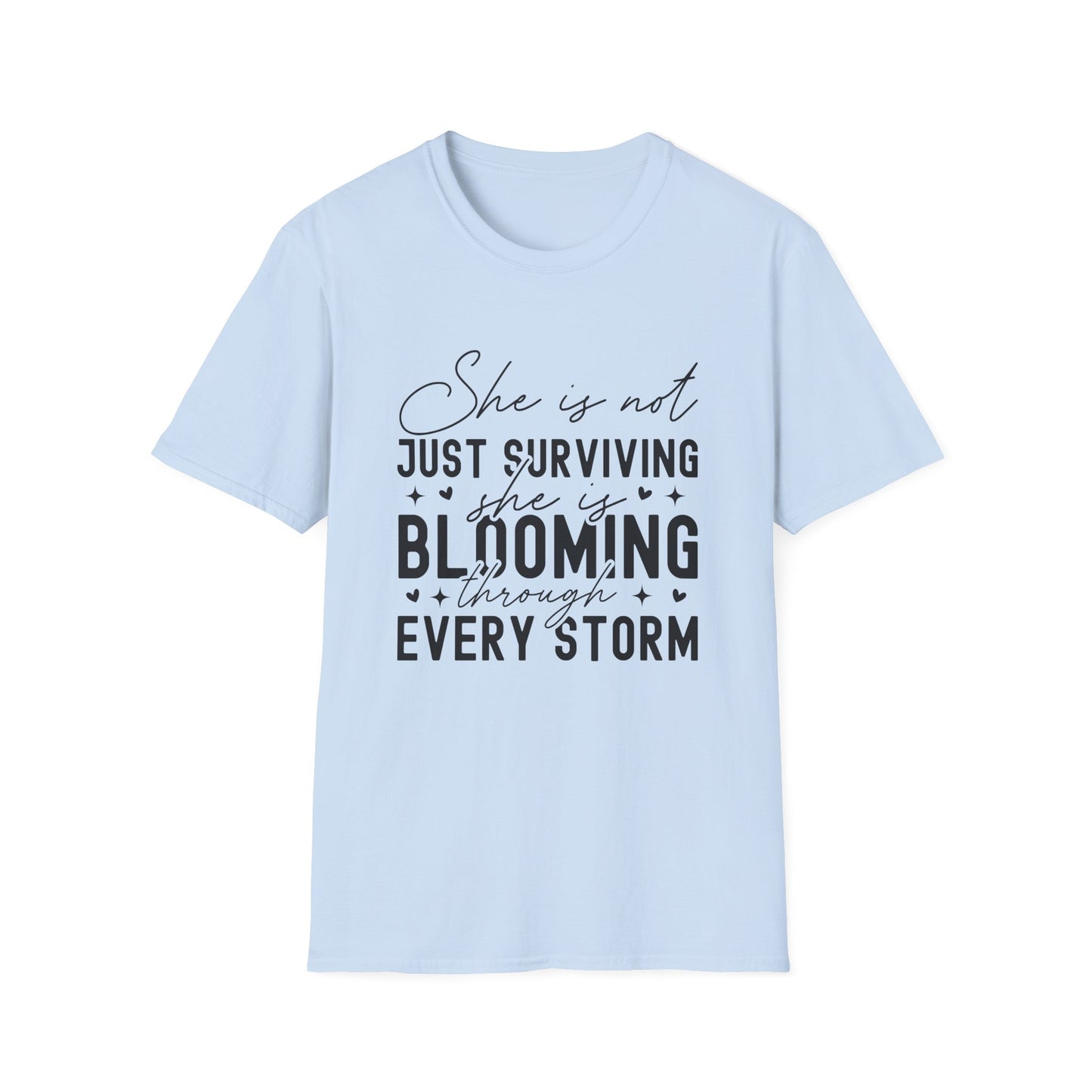 Blooming Through Every Storm Inspirational  Resilience Tee