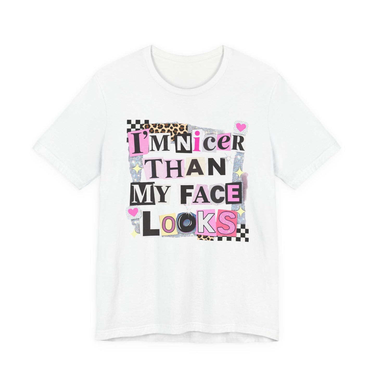 T-Shirt — "I’m Nicer Than My Face Looks" Playful Retro Graphic Tee