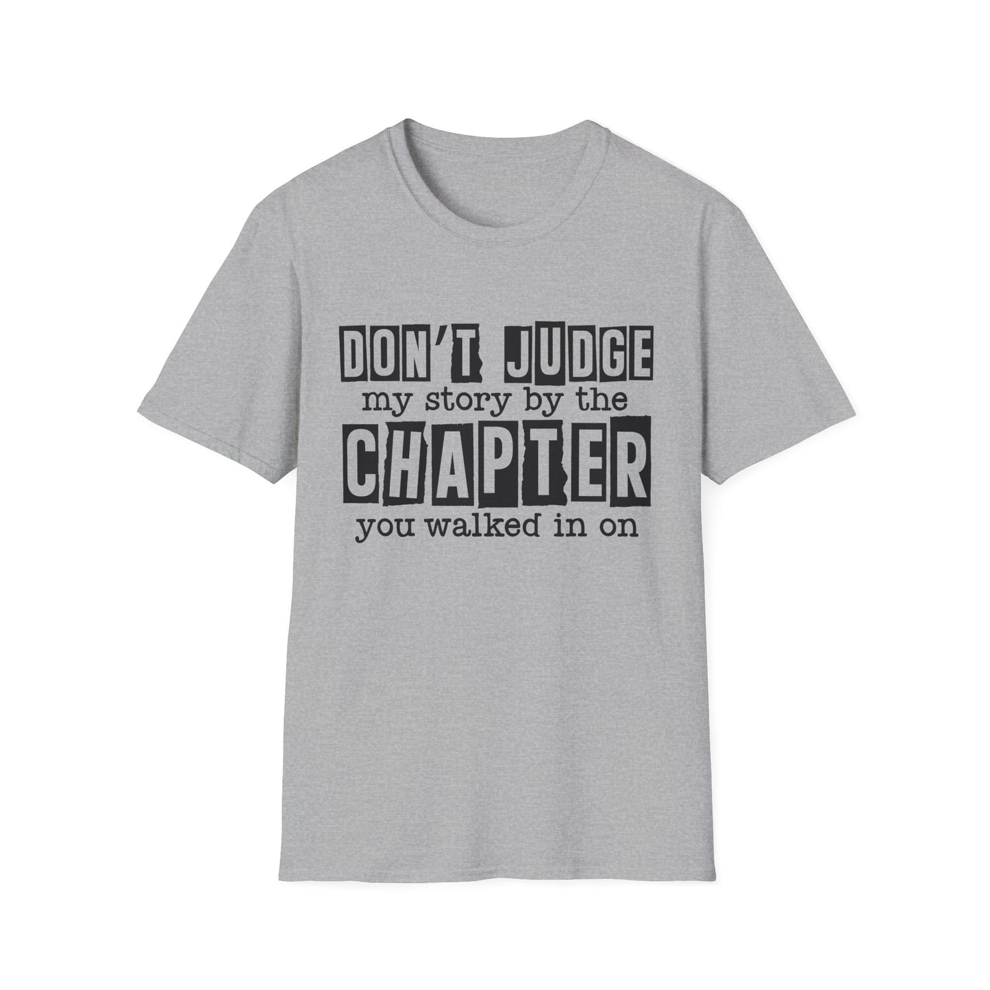 Don't Judge My Story Graphic Tee