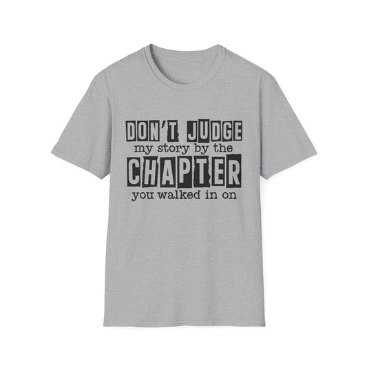 Don't Judge My Story Graphic Tee