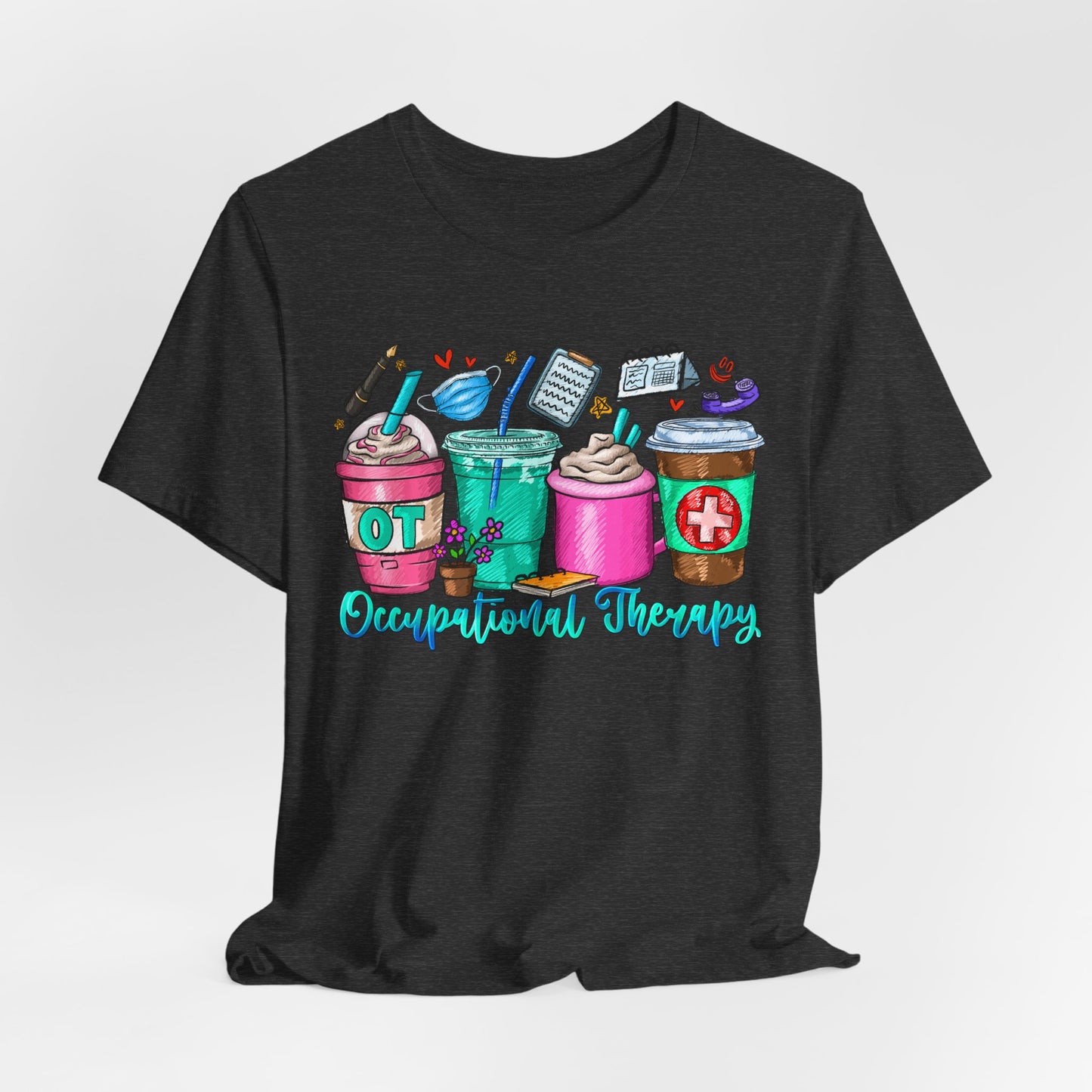 Occupational Therapy Coffee Cups T-Shirt