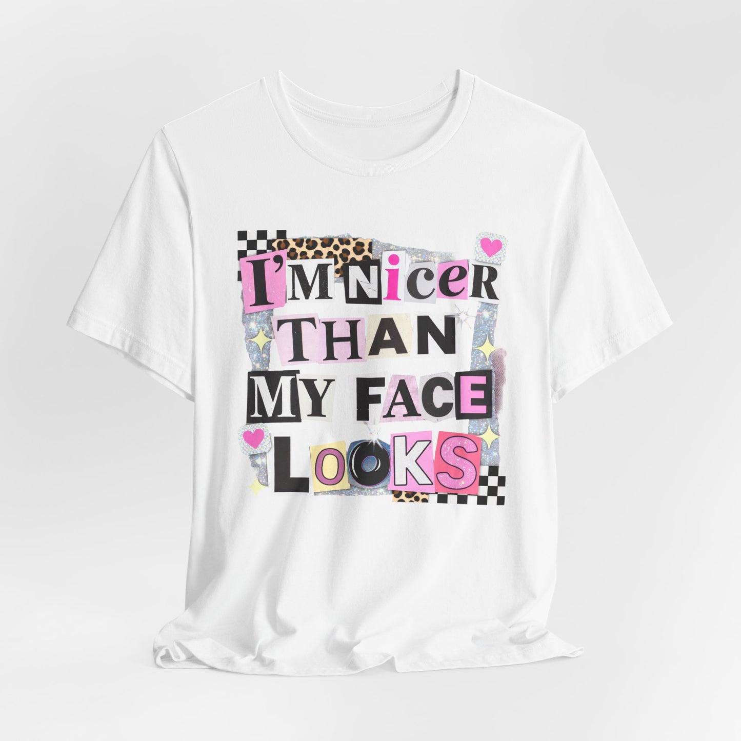 T-Shirt — "I’m Nicer Than My Face Looks" Playful Retro Graphic Tee