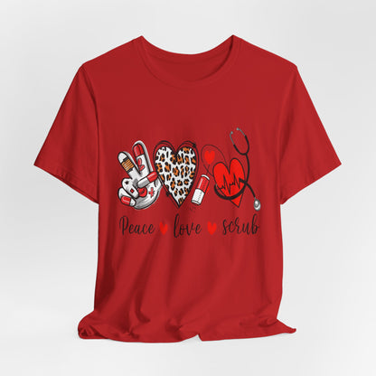 Peace Love Scrub Nurse T‑Shirt