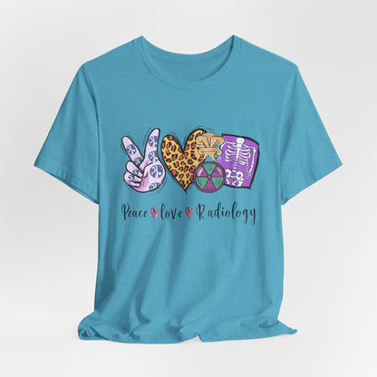 Radiology Peace Love Tee