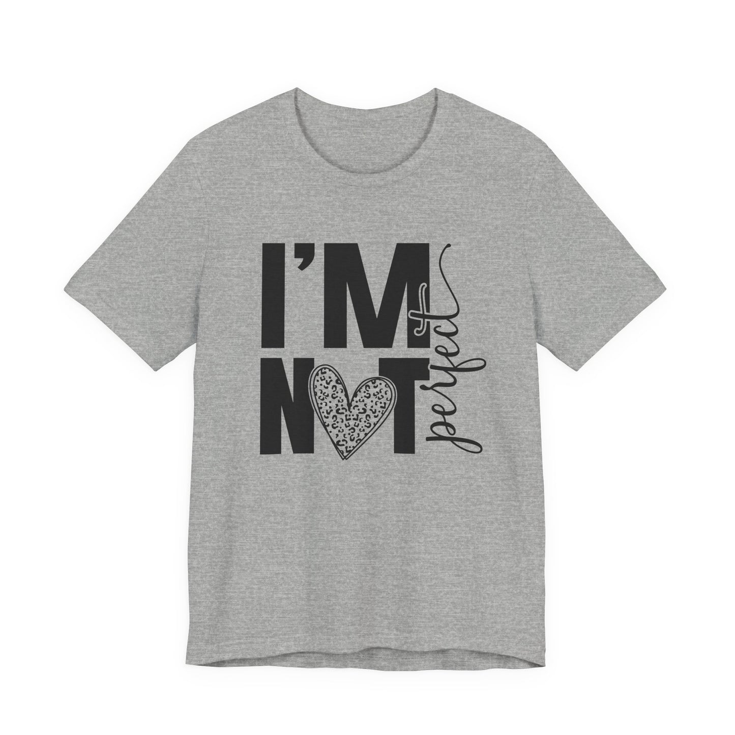 I'm Not Perfect Heart Graphic Tee