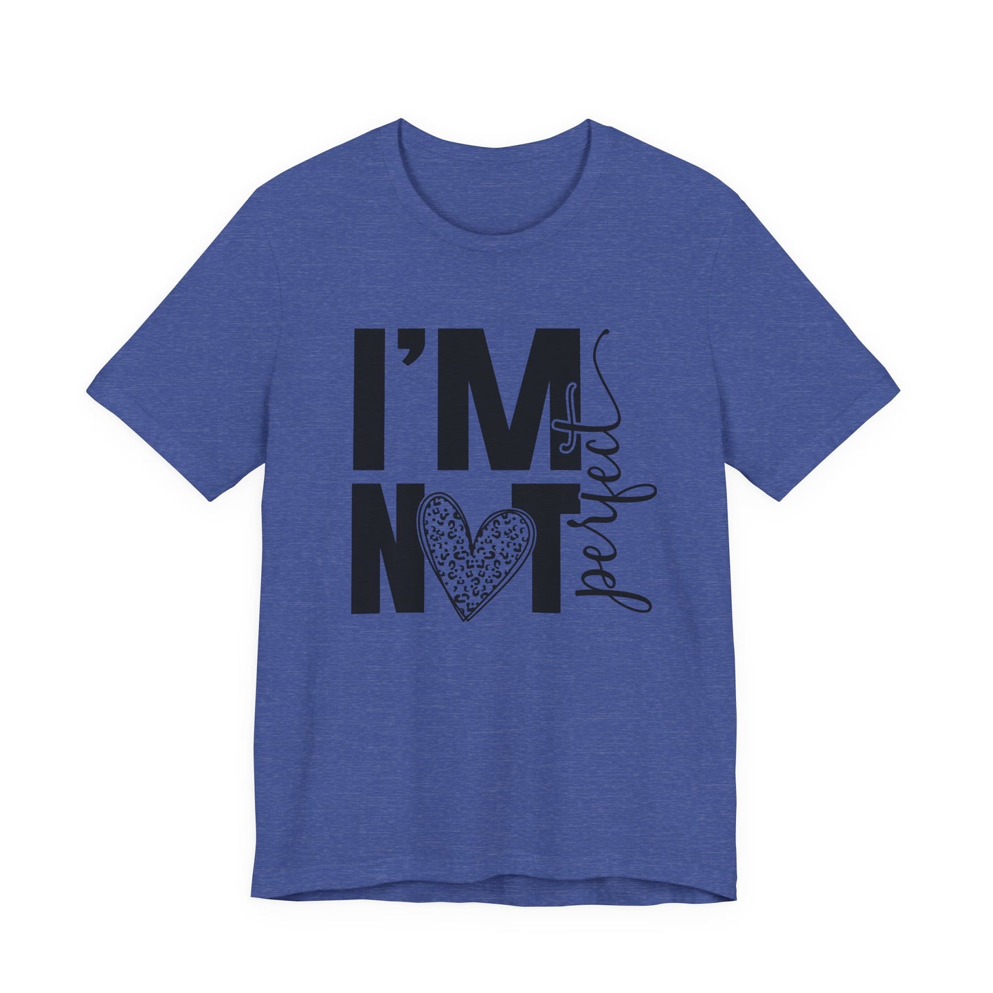 I'm Not Perfect Heart Graphic Tee