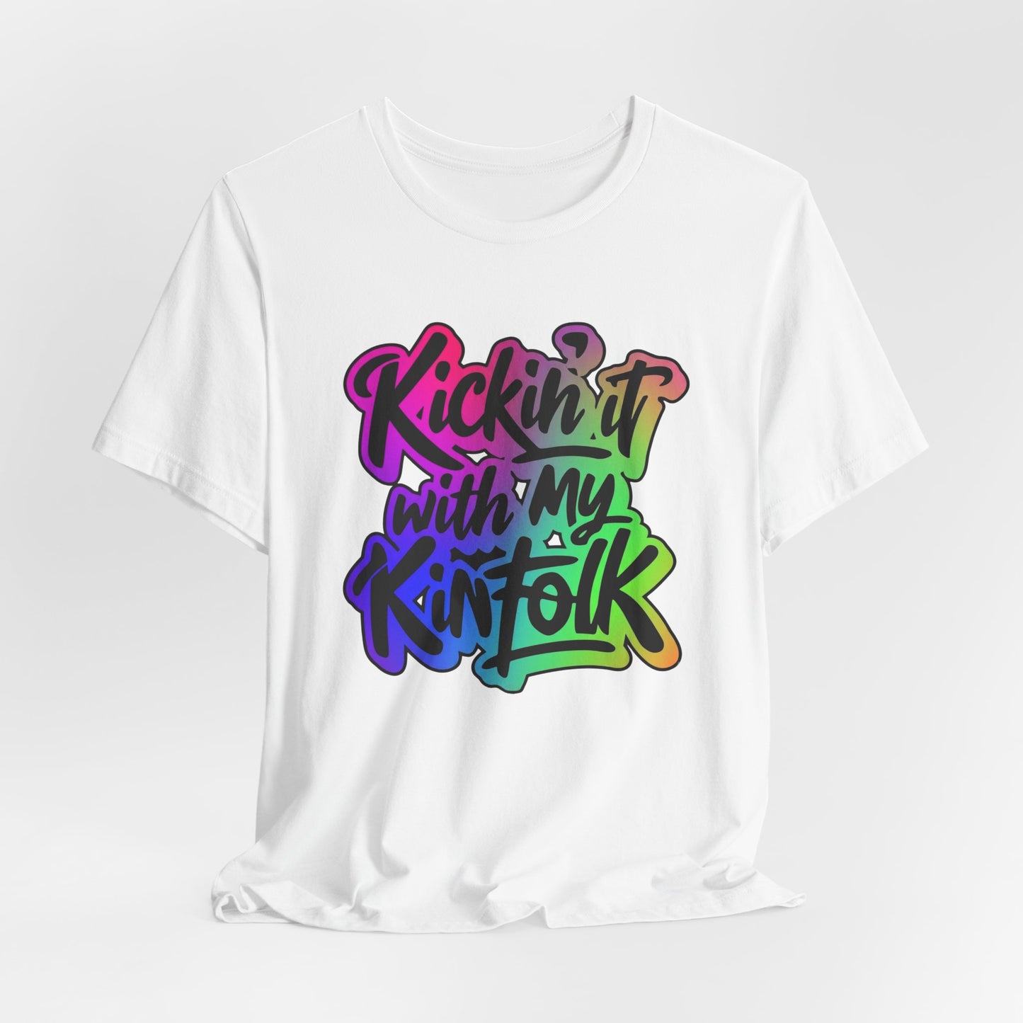 Kickin'it with my Kinfolk Family Reunion T-Shirt