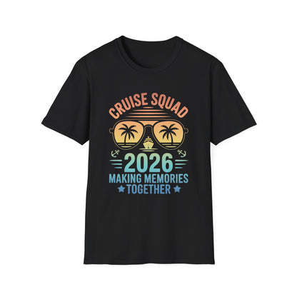 Cruise Squad 2026 T-Shirt — Making Memories Together Vacation Tee