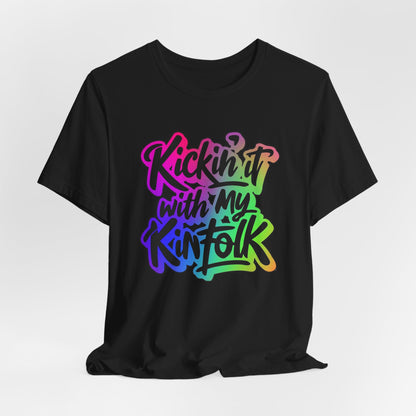 Kickin'it with my Kinfolk Family Reunion T-Shirt