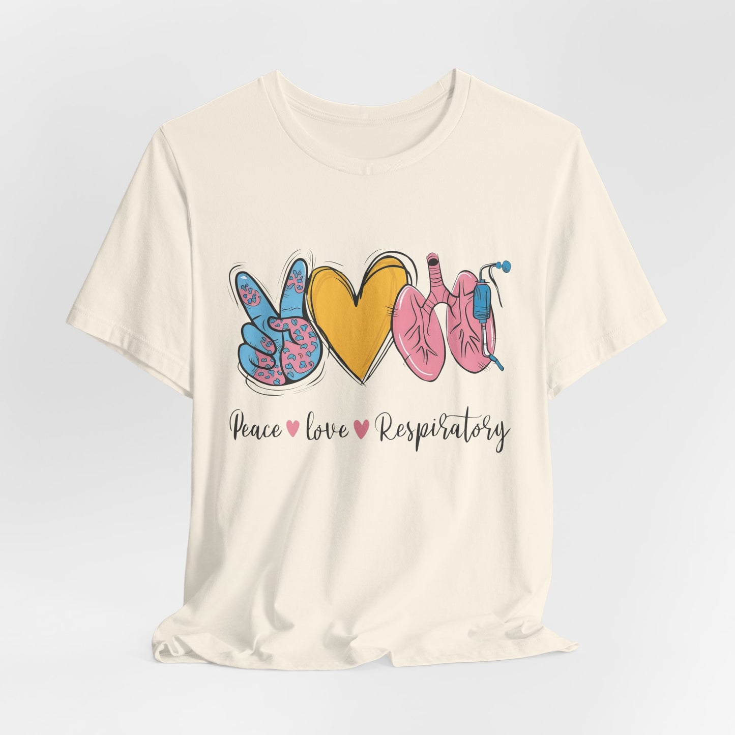 Peace Love Respiratory Therapist Tee