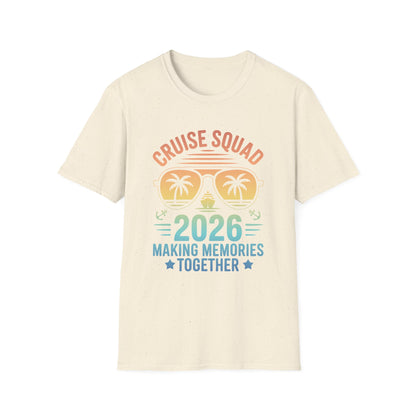 Cruise Squad 2026 T-Shirt — Making Memories Together Vacation Tee
