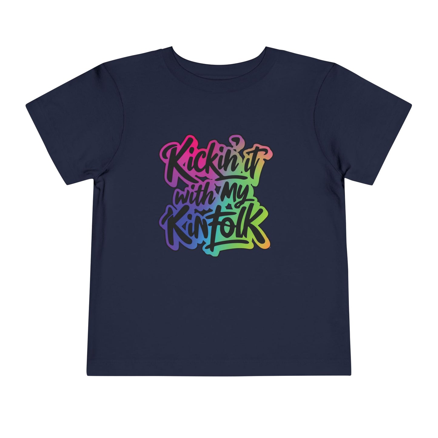 Kid's Tee — "Kickin' It With My Kinfolk" Colorful Toddler T-Shirt