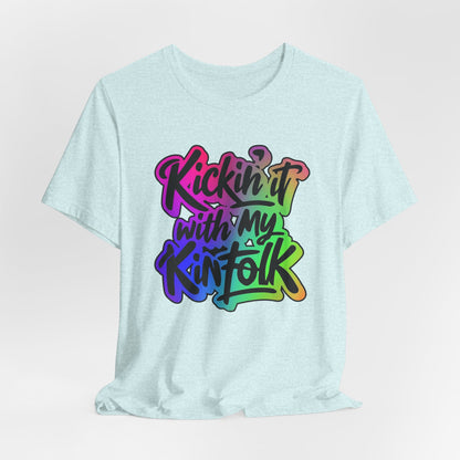 Kickin'it with my Kinfolk Family Reunion T-Shirt