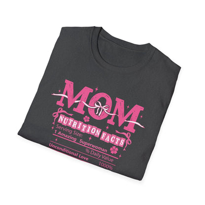 Mom Nutrition Facts T-Shirt