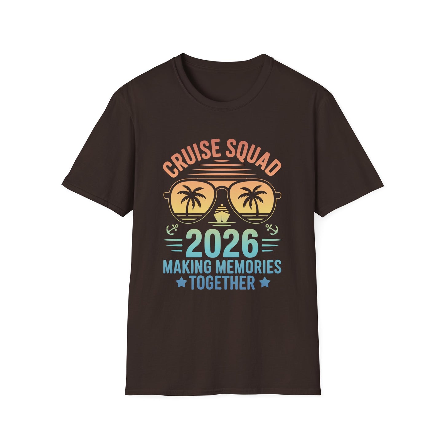 Cruise Squad 2026 T-Shirt — Making Memories Together Vacation Tee