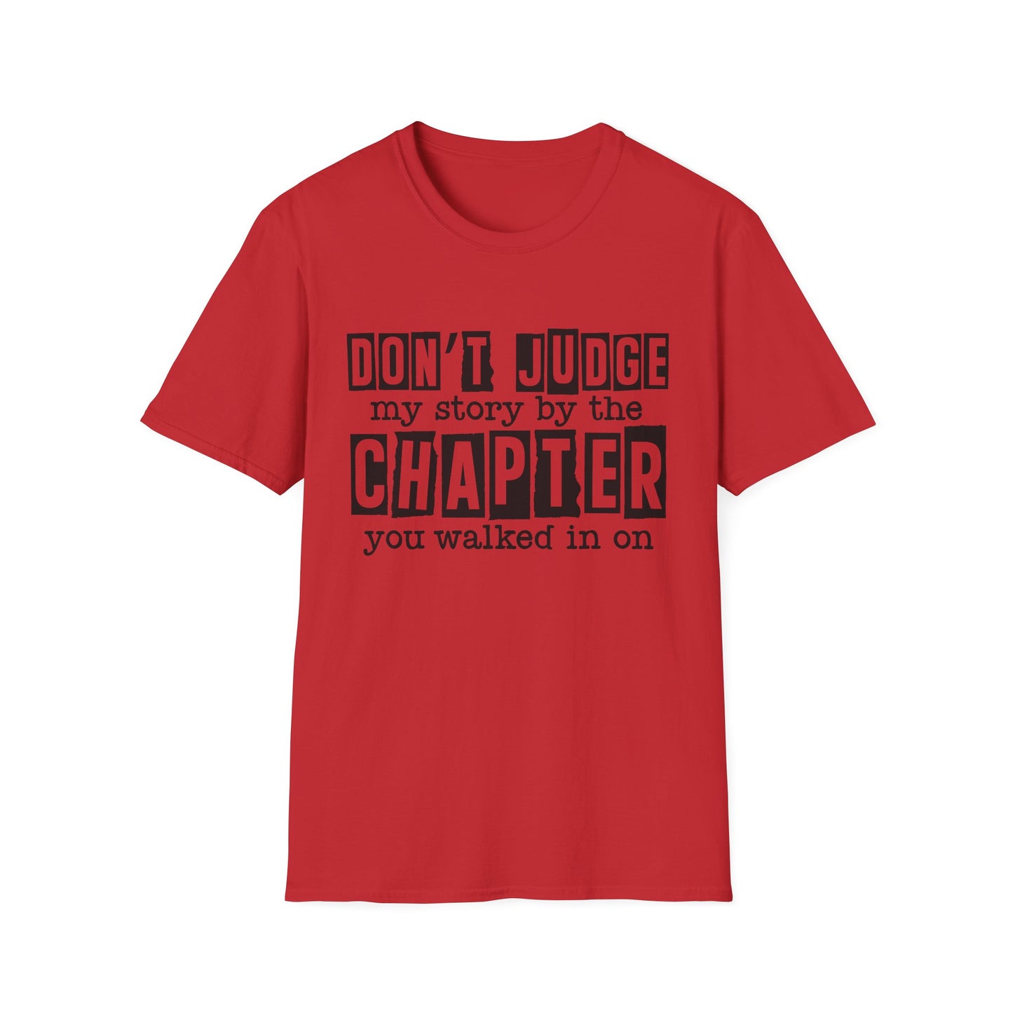 Don't Judge My Story Graphic Tee