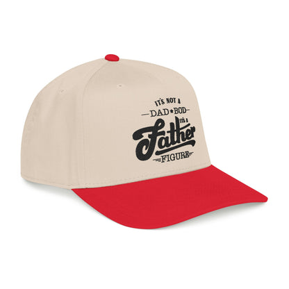 Its not a Dad Bod, its a Father Figure Hat- B