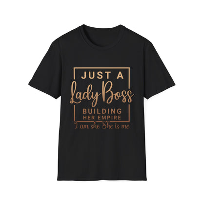 "Just a Lady Boss Building Her Empire" Motivational Tee for Women Entrepreneurs
