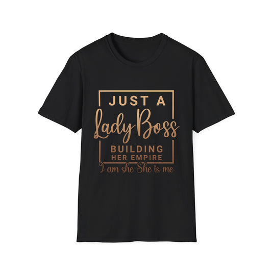 "Just a Lady Boss Building Her Empire" Motivational Tee for Women Entrepreneurs