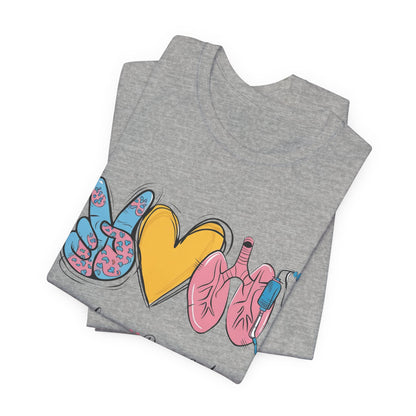 Peace Love Respiratory Therapist Tee