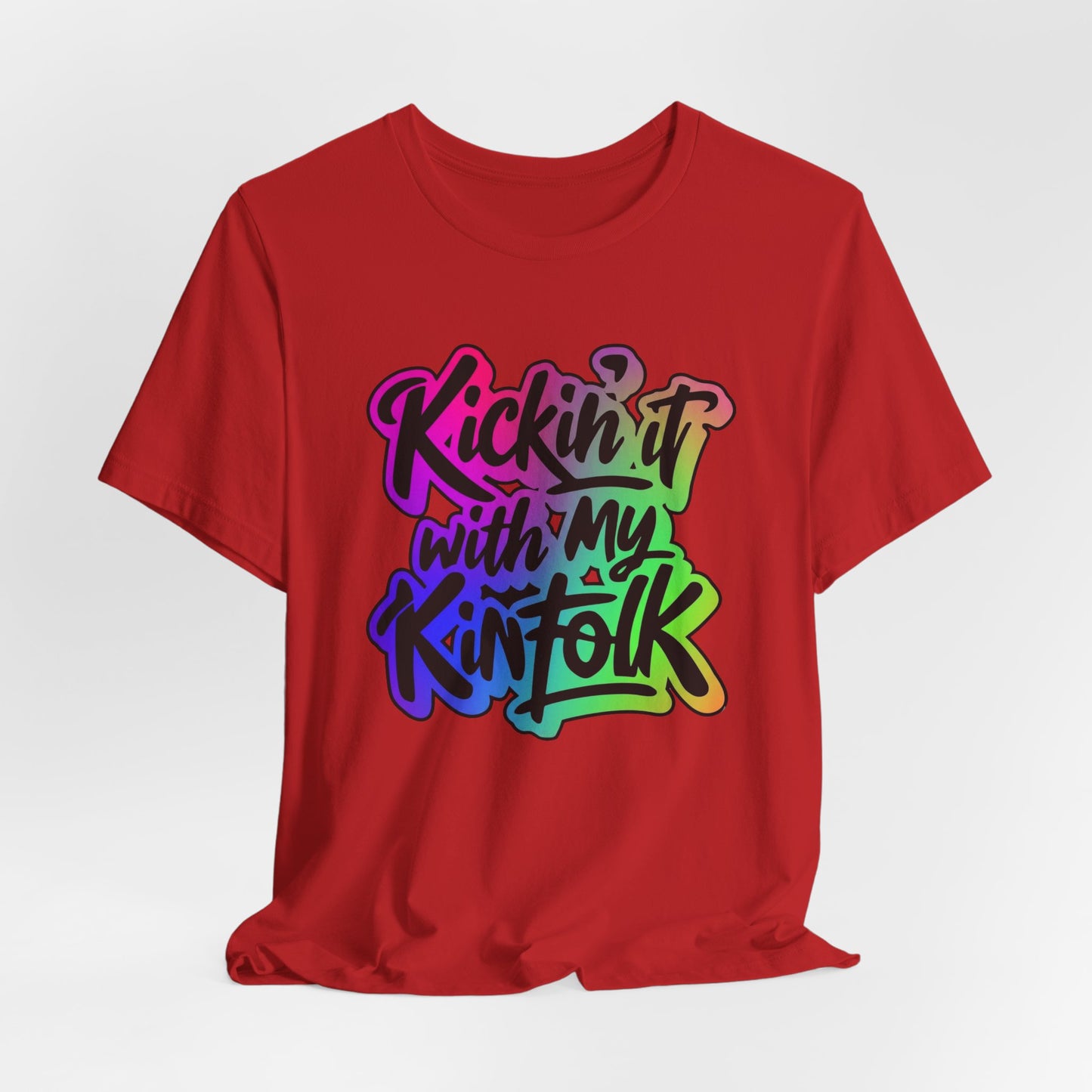 Kickin'it with my Kinfolk Family Reunion T-Shirt