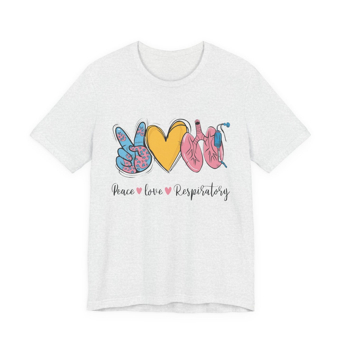 Peace Love Respiratory Therapist Tee