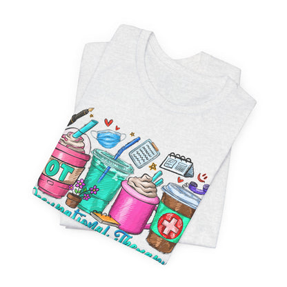 Occupational Therapy Coffee Cups T-Shirt