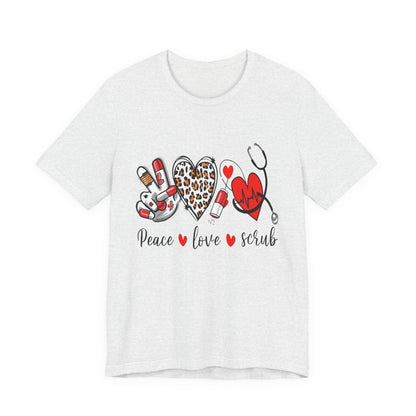 Peace Love Scrub Nurse T‑Shirt
