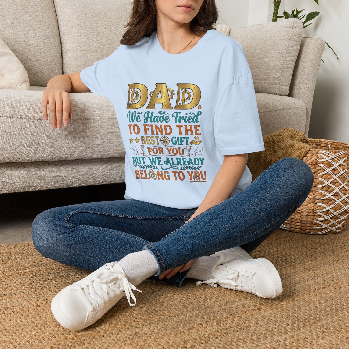 Dad We’ve Tried To Find The Best Gift For You T-Shirt