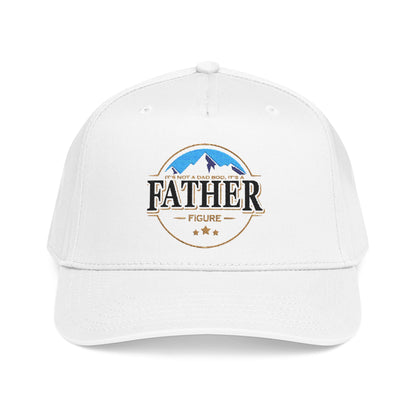 Its not a Dad Bod, its a FATHER figure Hat- A