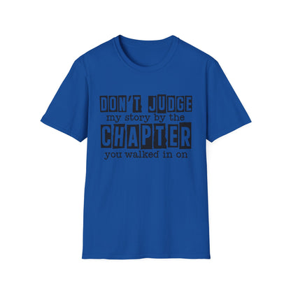 Don't Judge My Story Graphic Tee
