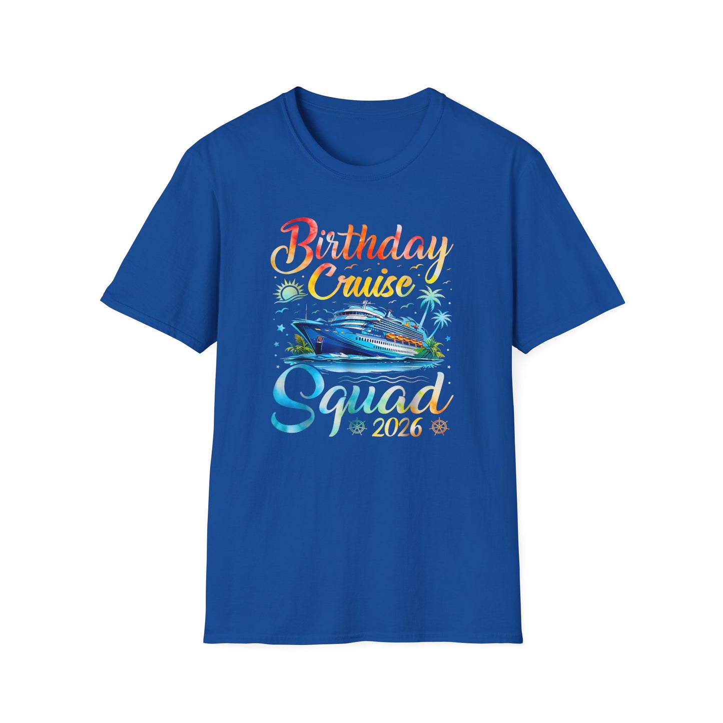 Birthday Cruise Squad 2026 Boat Party Tee