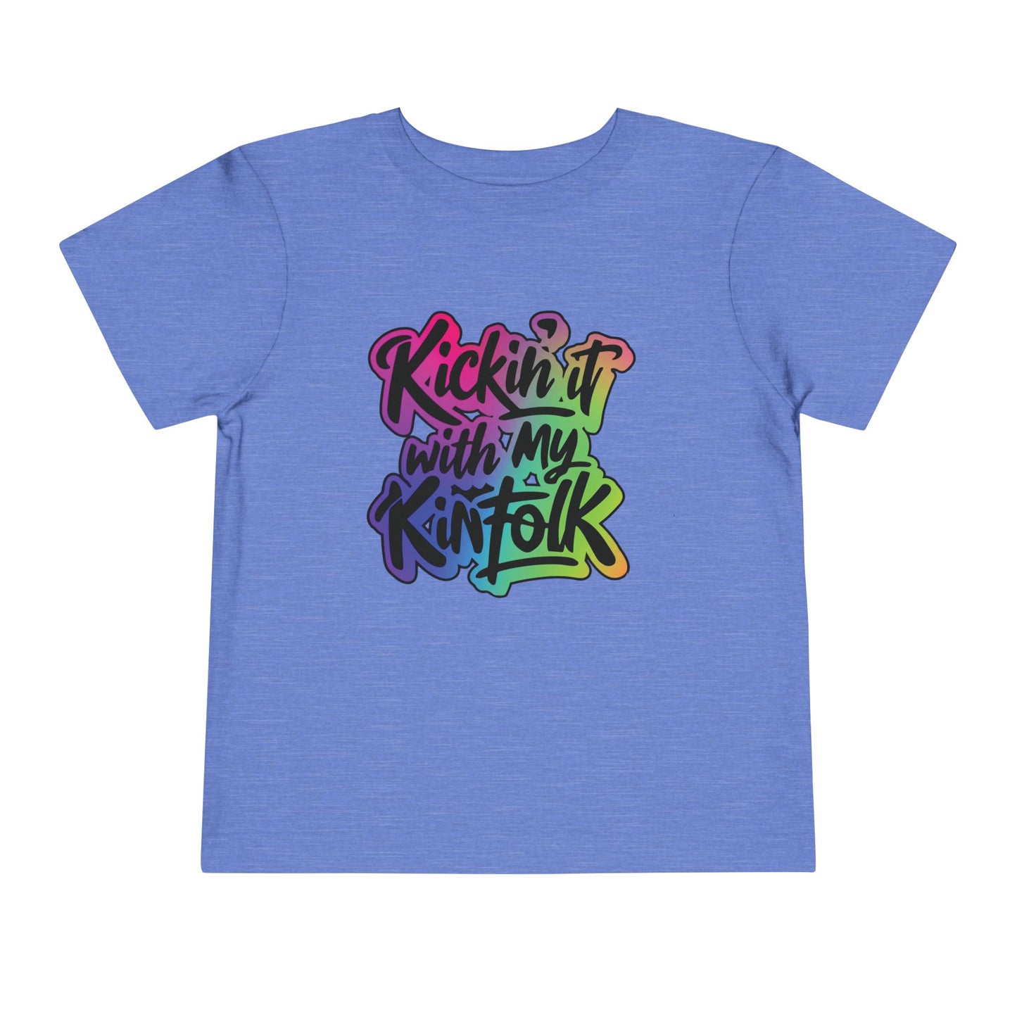 Kid's Tee — "Kickin' It With My Kinfolk" Colorful Toddler T-Shirt