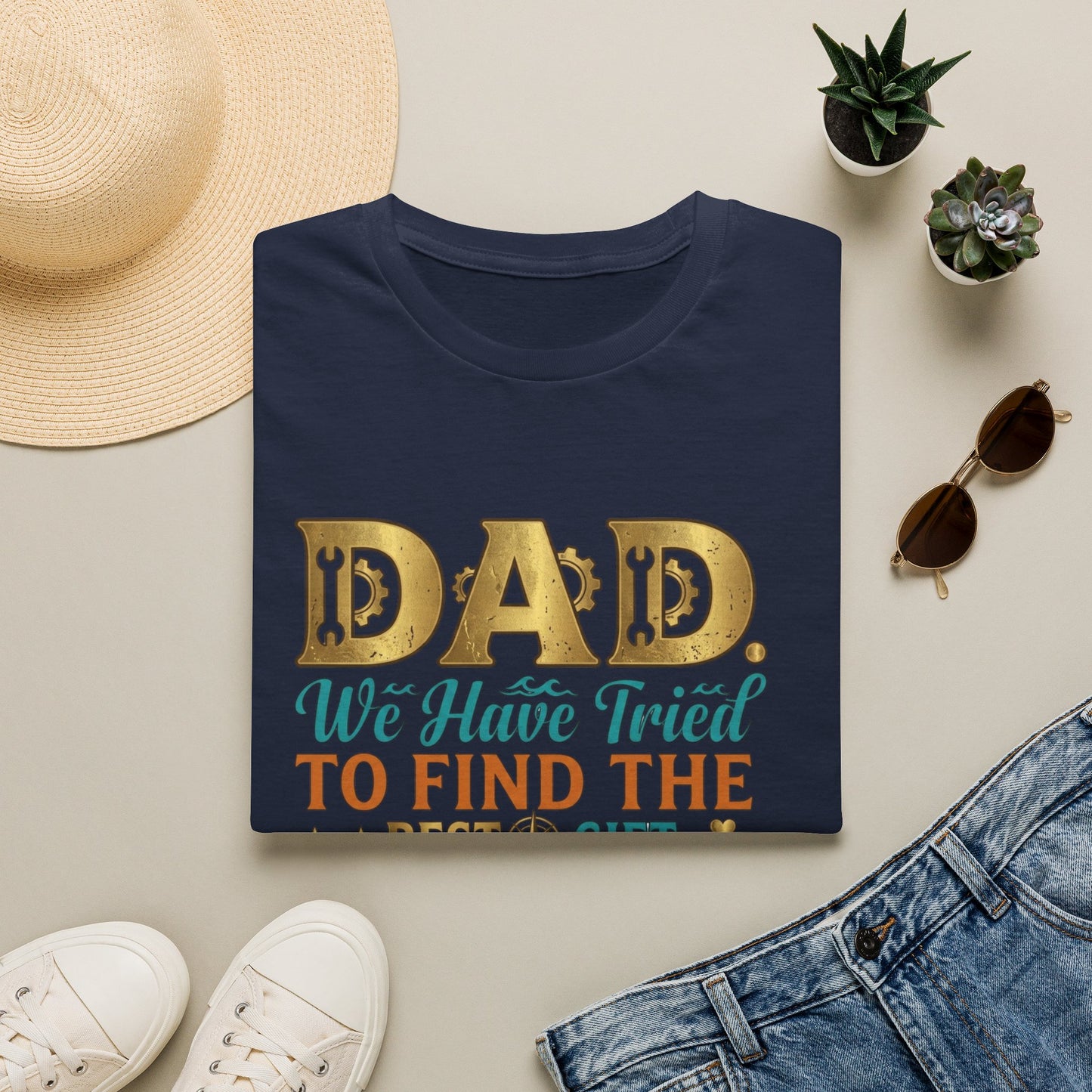 Dad We’ve Tried To Find The Best Gift For You T-Shirt