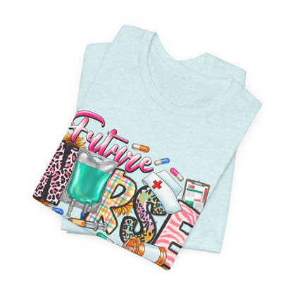 Future Nurse (Nursing Student) Graphic Tee
